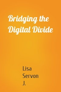 Bridging the Digital Divide