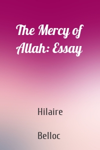 The Mercy of Allah: Essay