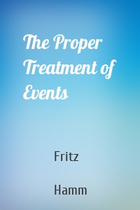 The Proper Treatment of Events