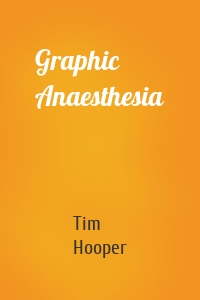 Graphic Anaesthesia