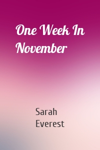 One Week In November