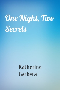 One Night, Two Secrets