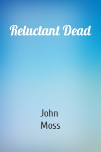 Reluctant Dead