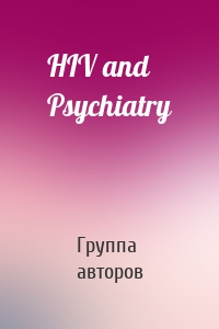 HIV and Psychiatry