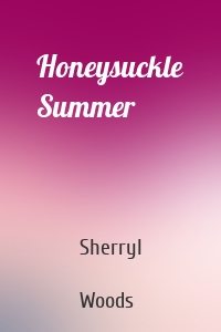 Honeysuckle Summer