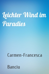 Leichter Wind im Paradies