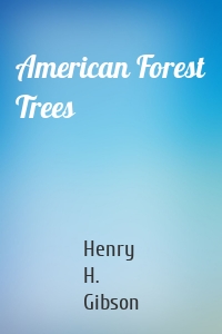 American Forest Trees