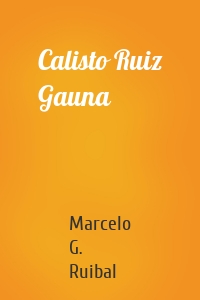 Calisto Ruiz Gauna