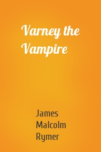 Varney the Vampire
