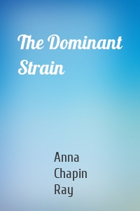 The Dominant Strain