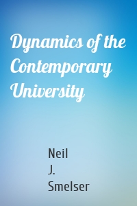 Dynamics of the Contemporary University