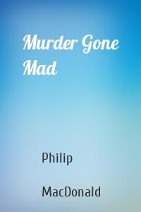 Murder Gone Mad