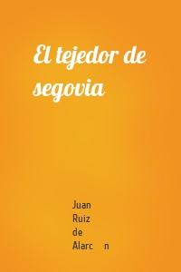 El tejedor de segovia