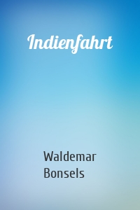 Indienfahrt