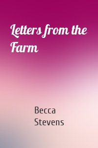 Letters from the Farm