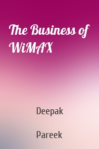 The Business of WiMAX