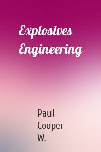 Explosives Engineering