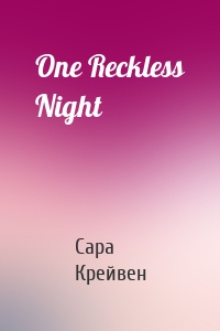 One Reckless Night