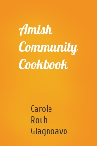 Amish Community Cookbook