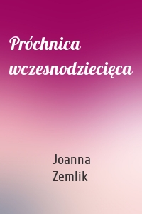 Próchnica wczesnodziecięca