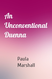 An Unconventional Duenna