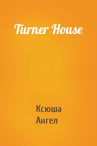 Turner House