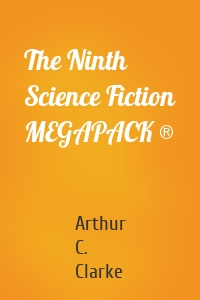 The Ninth Science Fiction MEGAPACK ®