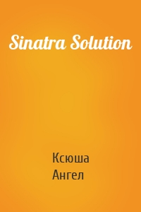 Sinatra Solution