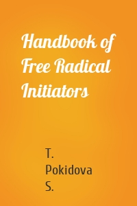 Handbook of Free Radical Initiators