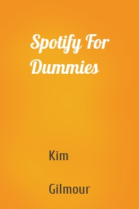 Spotify For Dummies