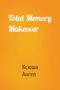 Total Memory Makeover