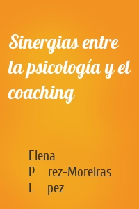 Sinergias entre la psicología y el coaching