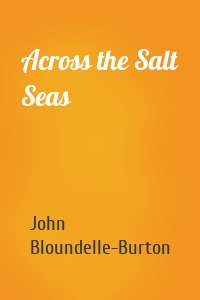 Across the Salt Seas