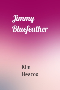 Jimmy Bluefeather