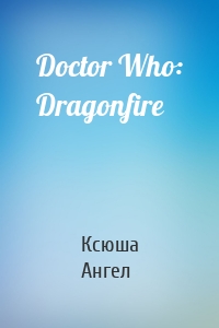 Doctor Who: Dragonfire