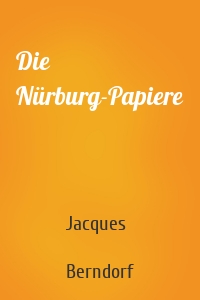 Die Nürburg-Papiere
