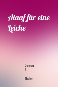 Alaaf für eine Leiche