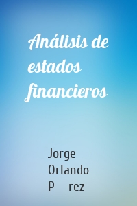 Análisis de estados financieros