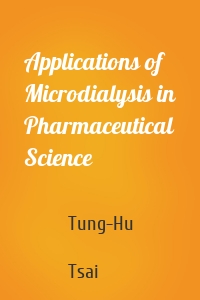 Applications of Microdialysis in Pharmaceutical Science