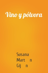 Vino y pólvora