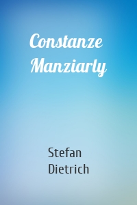 Constanze Manziarly