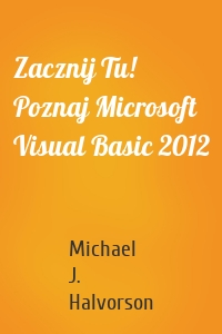 Zacznij Tu! Poznaj Microsoft Visual Basic 2012