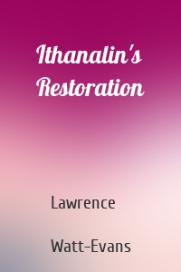 Ithanalin's Restoration