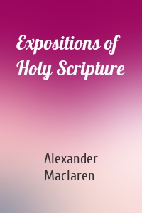 Expositions of Holy Scripture