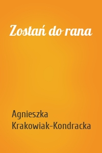 Zostań do rana