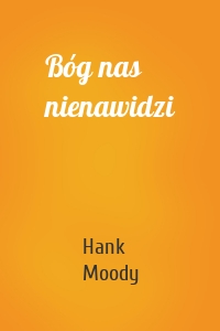 Bóg nas nienawidzi