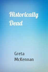 Historically Dead