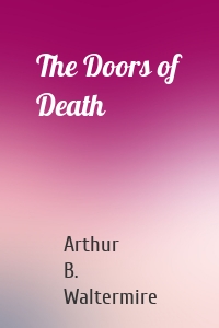 The Doors of Death