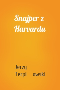 Snajper z Harvardu