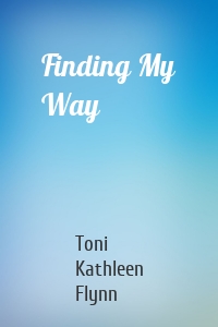 Finding My Way